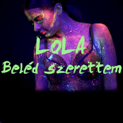 Beléd szerettem
