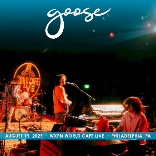 2025-08-15: WXPN World Cafe Live, Philadelphia, PA, USA