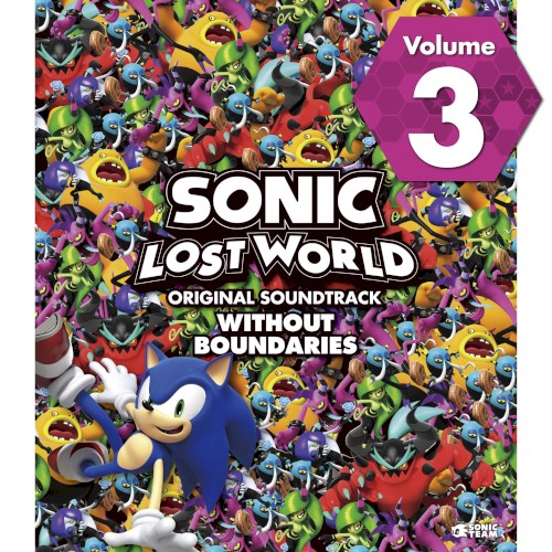 SONIC LOST WORLD ORIGINAL SOUNDTRACK: WITHOUT BOUNDARIES, Vol. 3