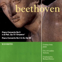Piano Concerto No 5 in E Flat, Op 73 ‘Emperor’ / Piano Concerto No 4 in G, Op 58