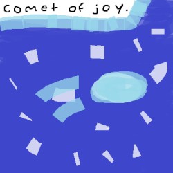 comet of joy