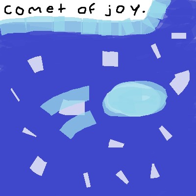 comet of joy