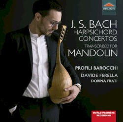 Harpsichord Concertos Transcribed for Mandolin