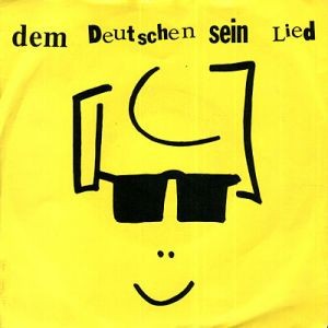 Dem Deutschen Sein Lied
