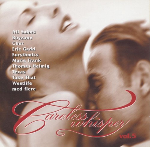 Careless Whisper, Vol. 5