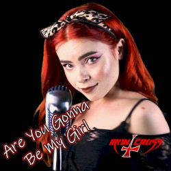 Are You Gonna Be My Girl