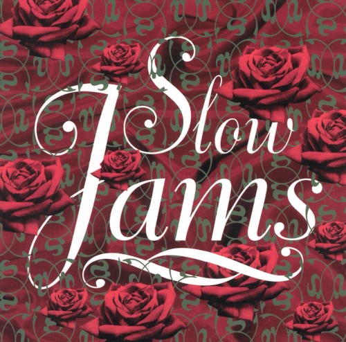 Slow Jams