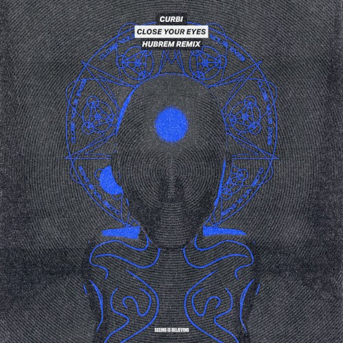Close Your Eyes (HUBREM remix)
