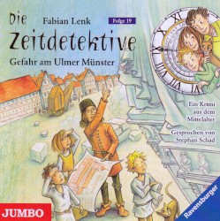 Die Zeitdetektive, Folge 19: Gefahr am Ulmer Münster