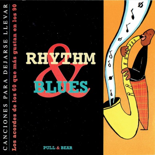 Rythm & Blues. Canciones para Dejarse Llevar