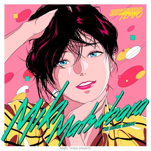 Miki Matsubara - Night Tempo Presents the Showa Groove
