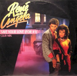 Save Your Love (for #1) (club mix)