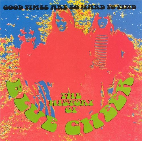 Good Times Are So Hard to Find: The History of Blue Cheer