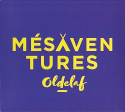 Mésaventures