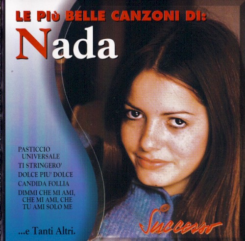 Le più belle canzoni di: Nada