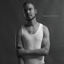 Shaka Loveless
