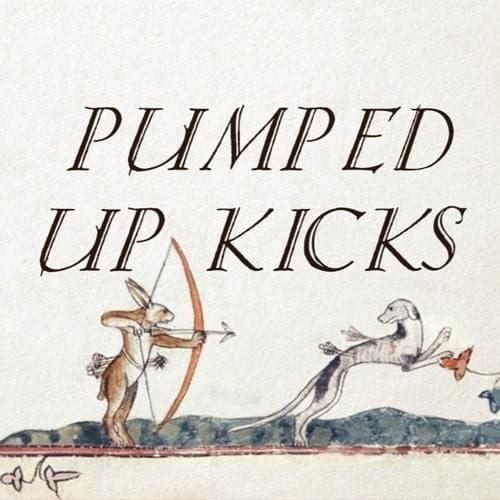 Pumped Up Kicks