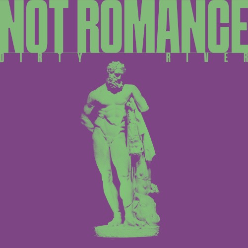 NOT ROMANCE