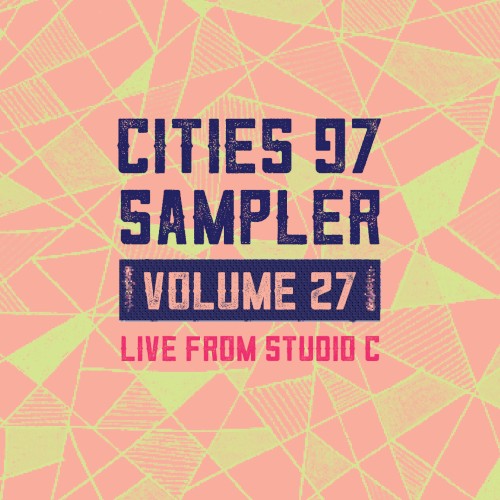 Cities 97 Sampler, Volume 27