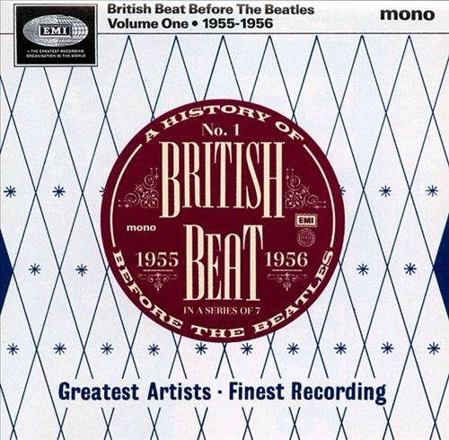 British Beat Before the Beatles, Volume One: 1955–1956