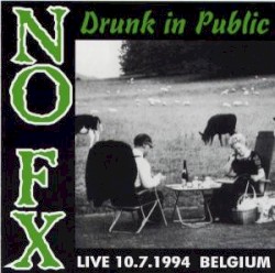 Drunk In Public - Live 10.7.1994 Belgium