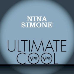 Nina Simone: Verve Ultimate Cool