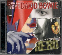 Hero: The Main Man Records Tribute to David Bowie