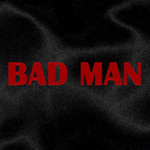 Bad Man