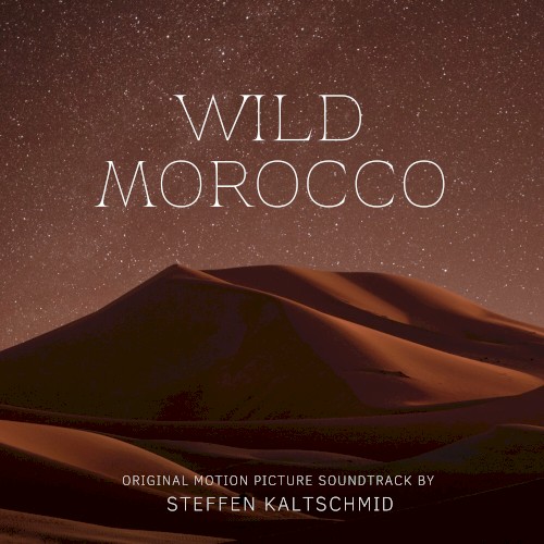 Wild Morocco (Original Motion Picture Soundtrack)