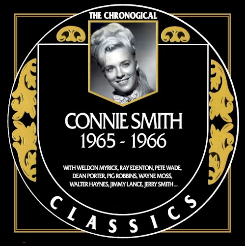 The Chronogical Classics: Connie Smith 1965-1966