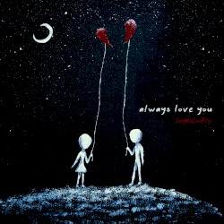 Always Love You