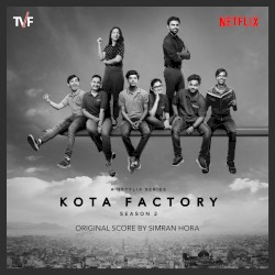 Kota Factory: Season 2 (Music from the Netflix Series)