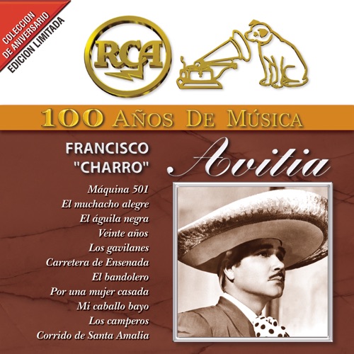 RCA: 100 años de música: Francisco “Charro” Avitia