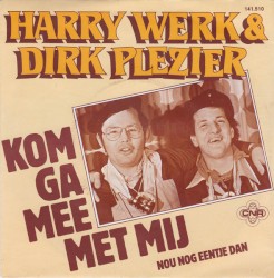 Kom ga mee met mij / Nou nog eentje dan