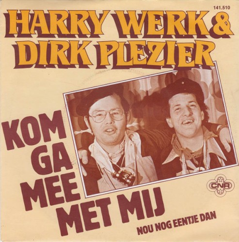 Kom ga mee met mij / Nou nog eentje dan