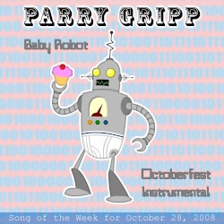 Baby Robot / Octoberfest Instrumental
