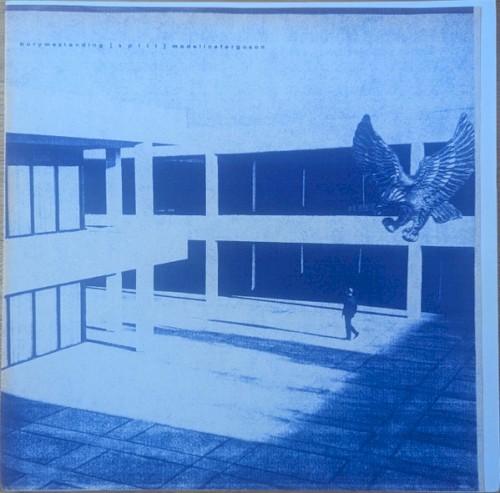 Bury Me Standing / Madeline Ferguson [Split]