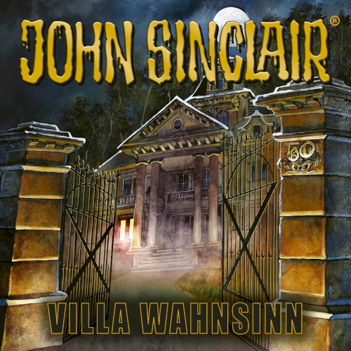 50 Jahre Geisterjäger John Sinclair - Villa Wahnsinn