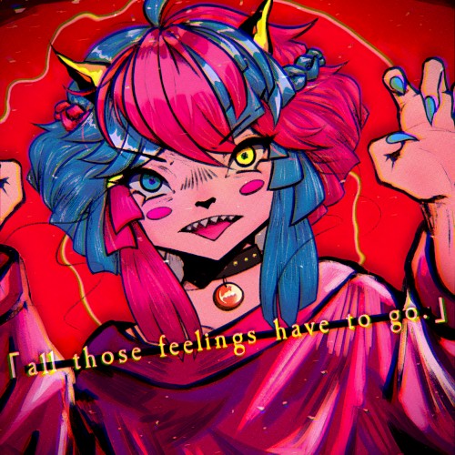 「all those feelings have to go.」