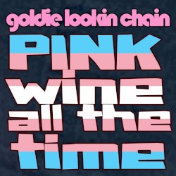 Pink Wine All The Time