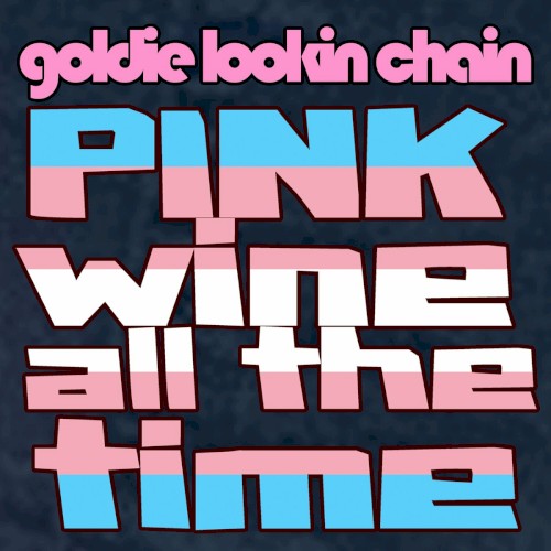 Pink Wine All The Time