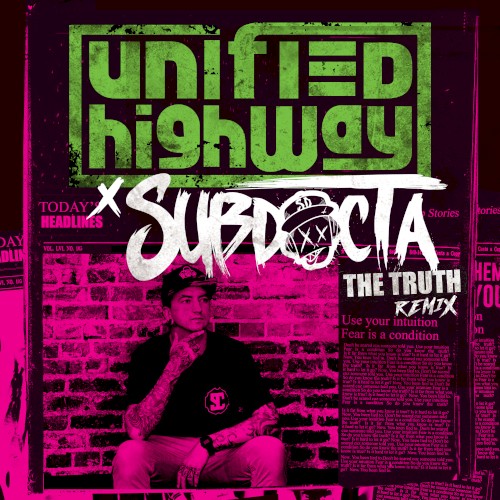 The Truth (SubDocta remix)