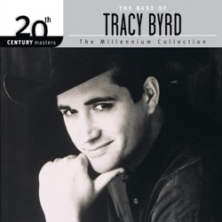 20th Century Masters: The Millennium Collection: The Best of Tracy Byrd