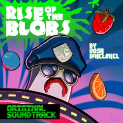 Rise of the Blobs Original Soundtrack