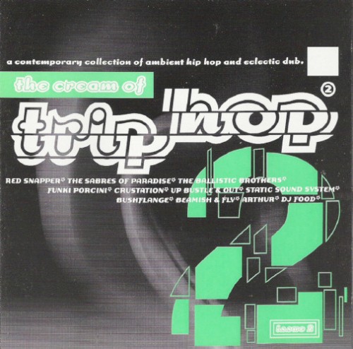 The Cream of Trip Hop 2