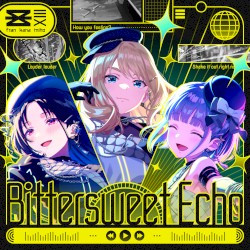 Bittersweet Echo