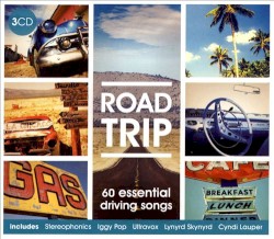 Road Trip: 60 Essential Driving Songs