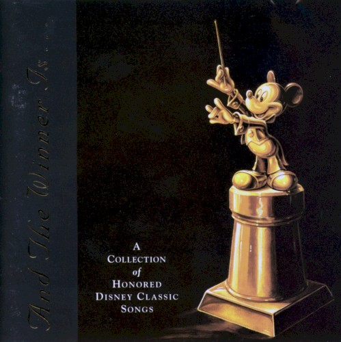 And the Winner Is… A Collection of Honored Disney Classic Songs