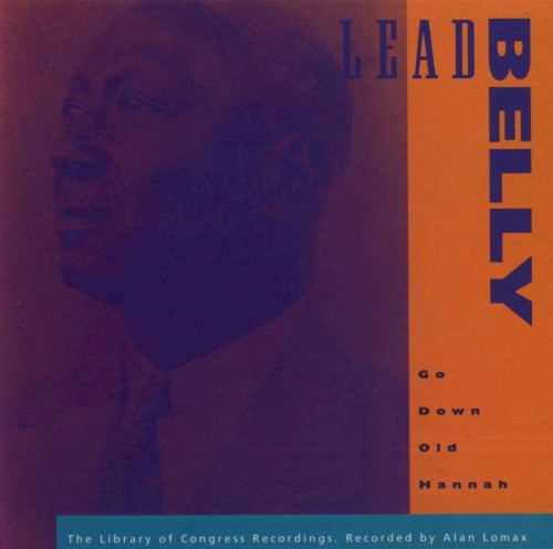 Go Down Old Hannah: The Library of Congress Recordings, Volume 6