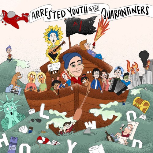 Arrested Youth & The Quarantiners